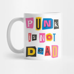 Punk Is Not Dead Mug